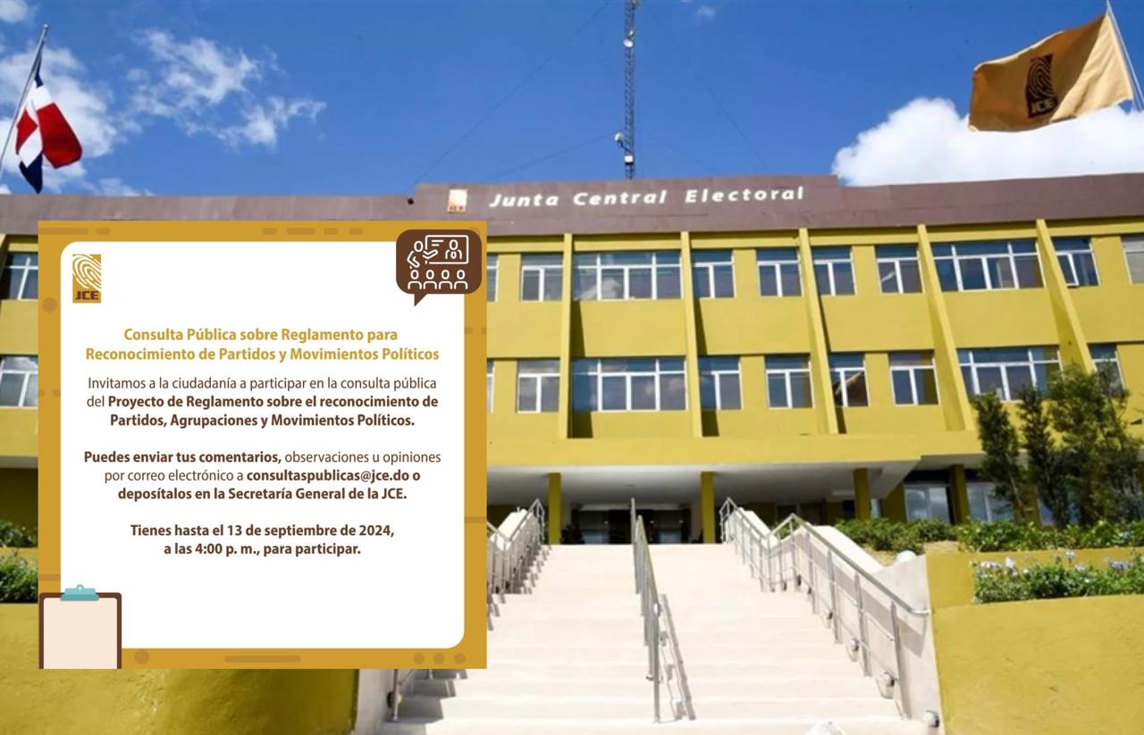 JCE invita a Consulta Pública sobre Reglamento para Reconocimiento de Partidos y Movimientos Políticos