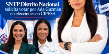 SNTP Distrito Nacional llama a respaldar masivamente a Ada Guzmán en elecciones de CIPESA